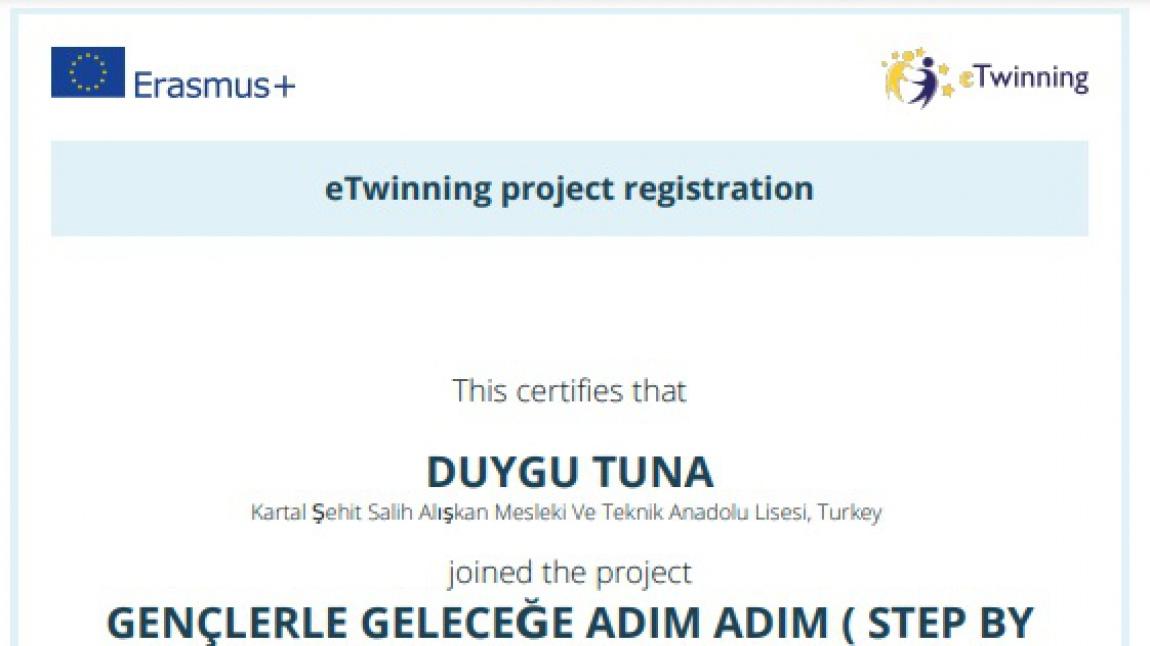 GENÇLERLE GELECEĞE ADIM ADIM ( STEP BY STEP TO THE FUTURE WITH YOUNGS) e-twinning projesi