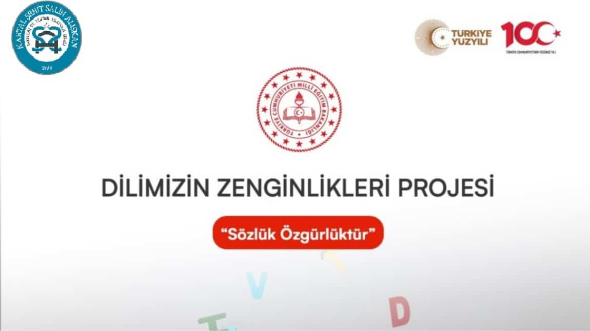 DİLMİZİN ZENGİNLİKLERİ I.DÖNEM ÇALIŞMALARI